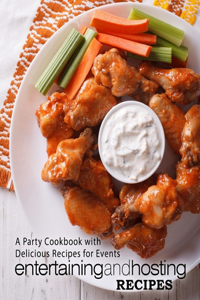 Entertaining and Hosting Recipes
