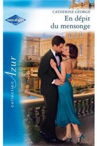 En Depit Du Mensonge