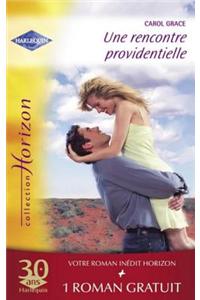 Une Rencontre Providentielle - Marie Malgre Lui (Harlequin Horizon)