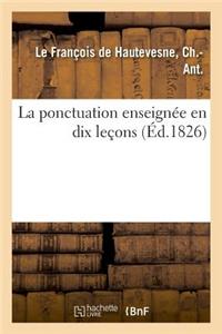ponctuation enseignée en dix leçons
