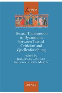 Textual Transmission in Byzantium