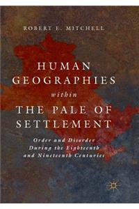 Human Geographies Within the Pale of Settlement