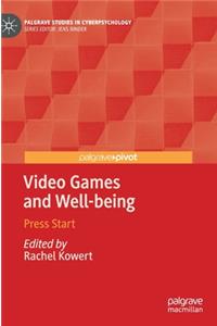 Video Games and Well-Being