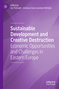 Sustainable Development and Creative Destruction