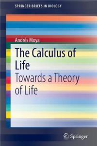 Calculus of Life