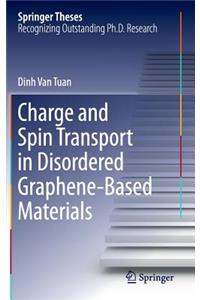 Charge and Spin Transport in Disordered Graphene-Based Materials