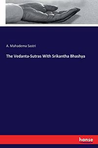 Vedanta-Sutras With Srikantha Bhashya