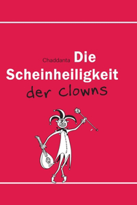 Die Scheinheiligkeit der Clowns