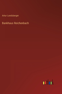 Bankhaus Reichenbach
