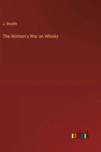 Women's War on Whisky