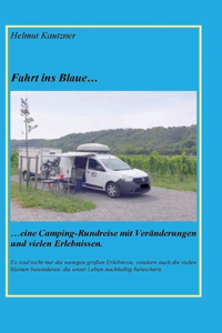Fahrt ins Blaue ...
