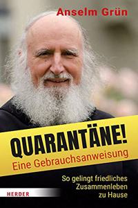 Quarantane! Eine Gebrauchsanweisung
