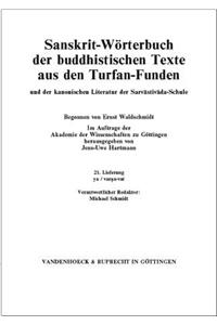 Sanskrit-WÃ¶rterbuch der buddhistischen Texte aus den Turfan-Funden. Lieferung 21