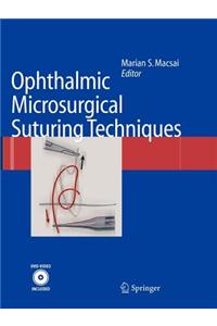 Ophthalmic Microsurgical Suturing Techniques