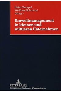 Umweltmanagement in kleinen und mittleren Unternehmen