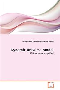 Dynamic Universe Model