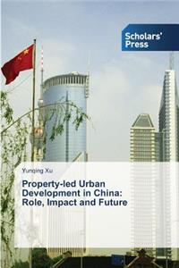 Property-led Urban Development in China