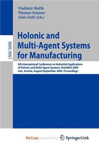 Holonic and Multi-Agent Systems for Manufacturing