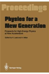 Physics for a New Generation