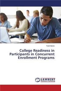 College Readiness in Participants in Concurrent Enrollment Programs
