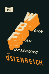 Baurechtliche Vorschriften des Wohnungsbaues in Österreich