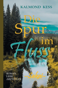 Die Spur im Fluss