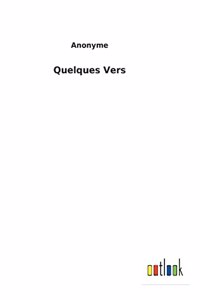 Quelques Vers