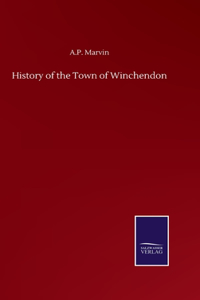History of the Town of Winchendon