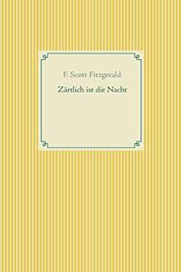 Zärtlich ist die Nacht