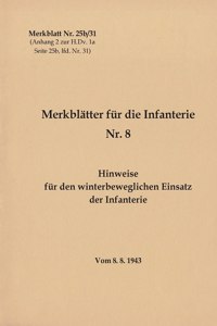 Merkblatt Nr. 25b/31 Hinweise für den winterbeweglichen Einsatz der Infanterie