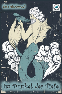 Im Dunkel der Tiefe