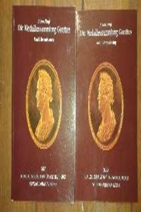 Die Kunstmedaille in Deutschland / Die Medaillensammlung Johann Wolfgang Von Goethes