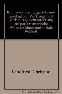 Bundesverfassungsgericht Und Gesetzgeber