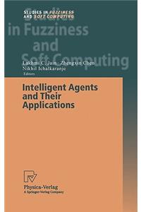 Intelligent Agents and Their Applications