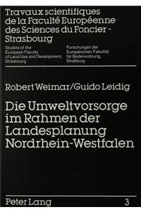Die Umweltvorsorge im Rahmen der Landesplanung Nordrhein-Westfalen