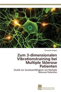 Zum 3-dimensionalen Vibrationstraining bei Multiple Sklerose Patienten