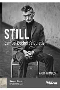 Still: Samuel Beckett’s Quietism