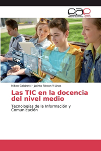 TIC en la docencia del nivel medio
