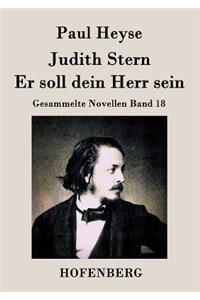 Judith Stern / Er soll dein Herr sein