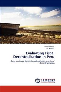 Evaluating Fiscal Decentralization in Peru