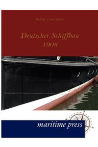 Deutscher Schiffbau 1908