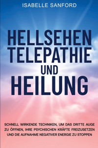Hellsehen Telepathie Und Heilung
