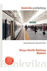 Xinyu North Railway Station