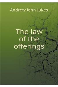 The Law of the Offerings