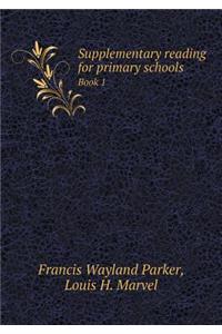 Supplementary Reading for Primary Schools Book 1