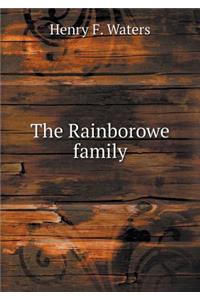 The Rainborowe family