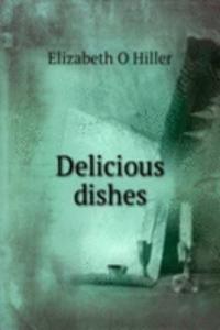 Delicious dishes