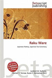 Raku Ware