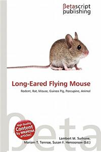 Long-Eared Flying Mouse