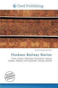 Flecknoe Railway Station